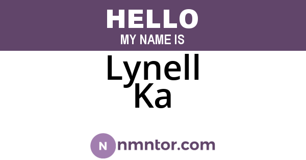 Lynell Ka