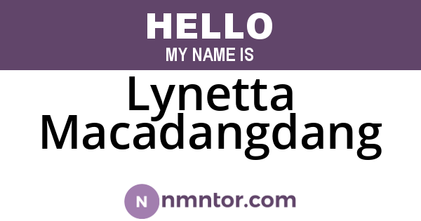 Lynetta Macadangdang