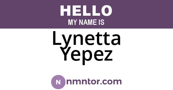 Lynetta Yepez