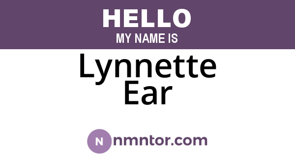 Lynnette Ear