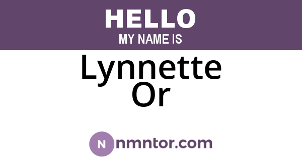 Lynnette Or