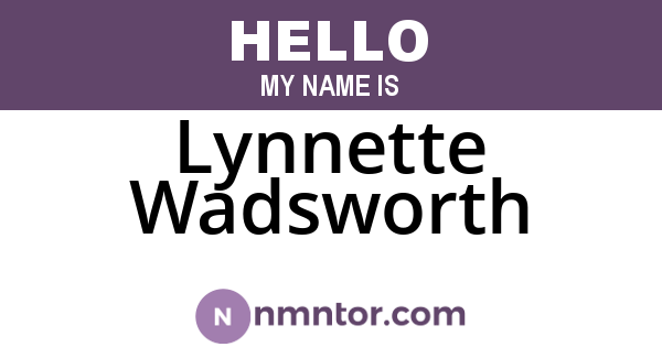 Lynnette Wadsworth