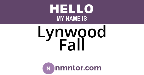 Lynwood Fall