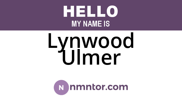 Lynwood Ulmer