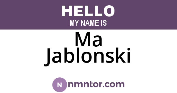 Ma Jablonski