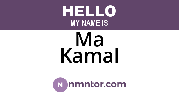 Ma Kamal