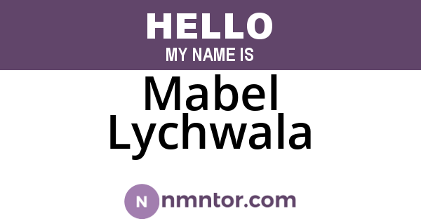 Mabel Lychwala