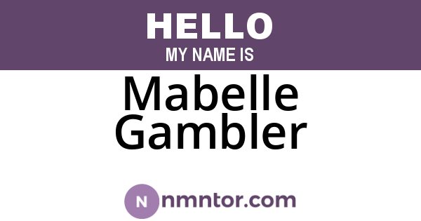 Mabelle Gambler