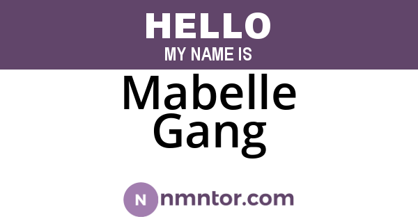 Mabelle Gang
