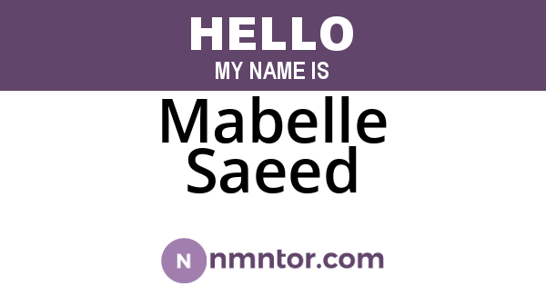 Mabelle Saeed