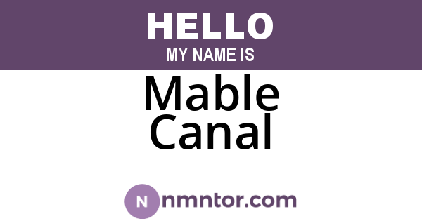 Mable Canal