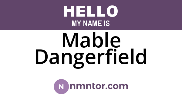 Mable Dangerfield