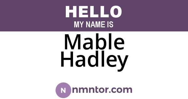 Mable Hadley