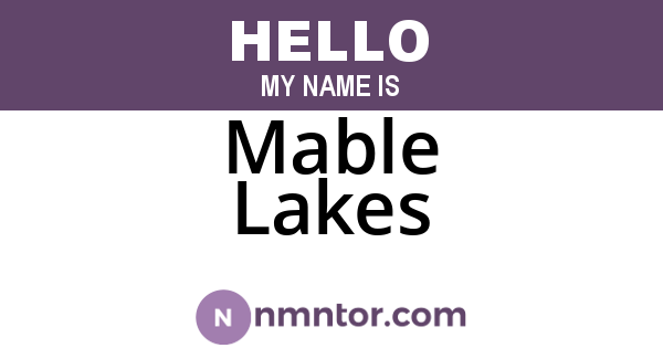 Mable Lakes