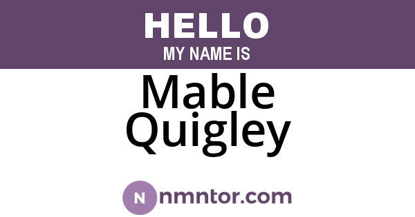 Mable Quigley