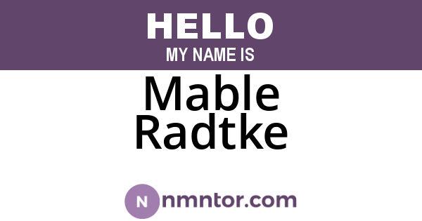 Mable Radtke