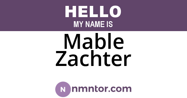 Mable Zachter