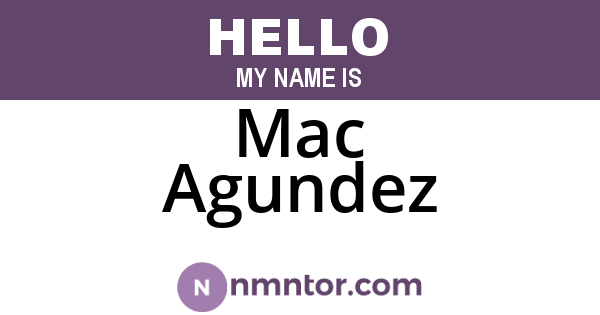 Mac Agundez