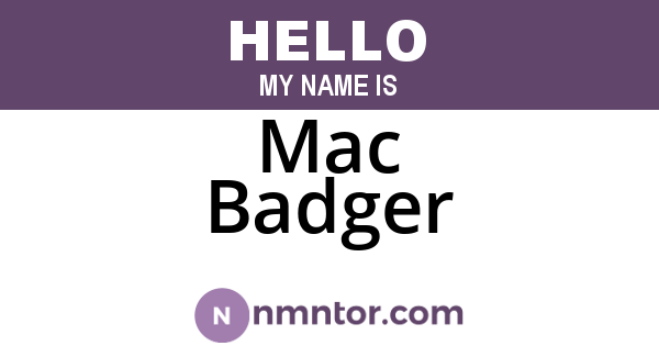 Mac Badger