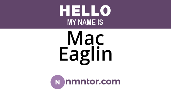 Mac Eaglin
