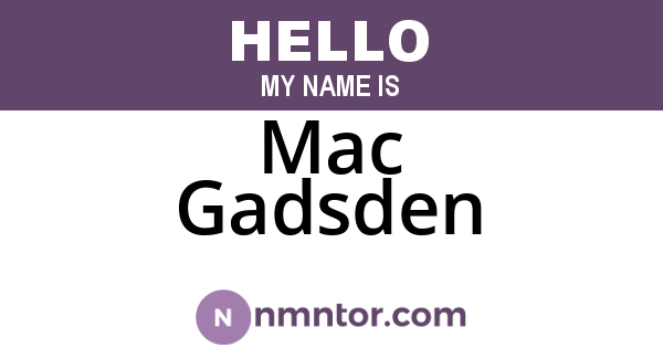 Mac Gadsden
