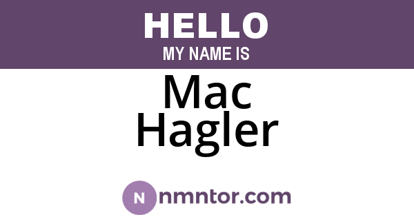 Mac Hagler