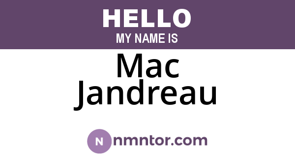 Mac Jandreau