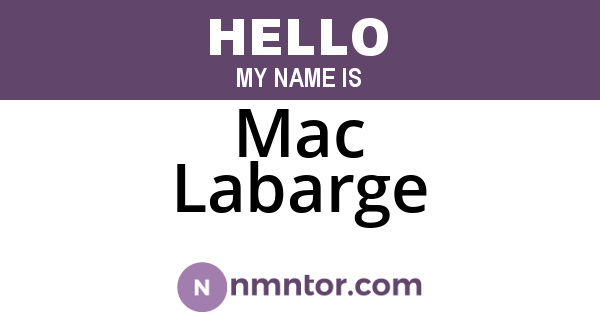 Mac Labarge
