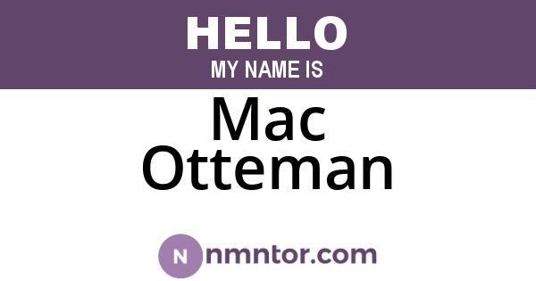 Mac Otteman