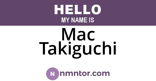 Mac Takiguchi