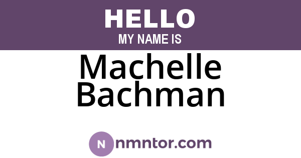 Machelle Bachman