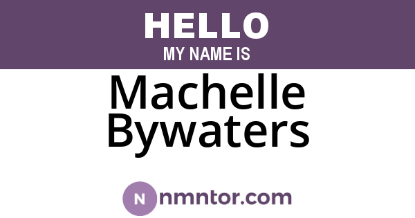 Machelle Bywaters