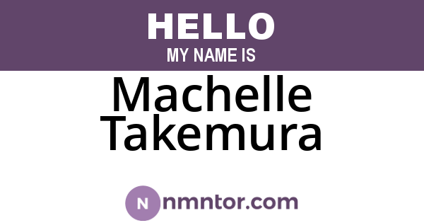 Machelle Takemura