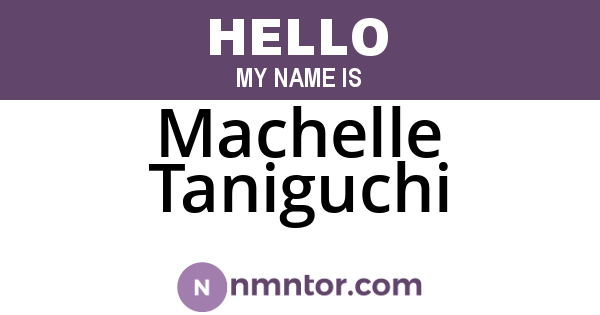 Machelle Taniguchi