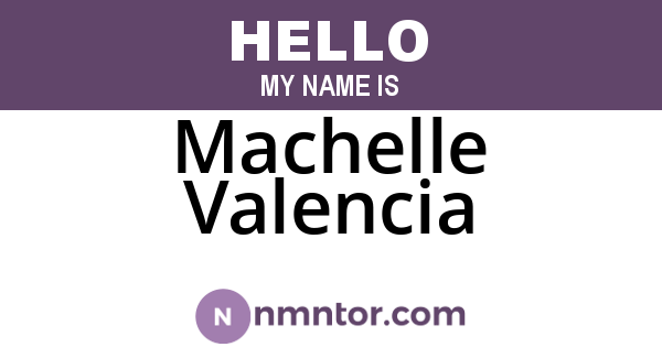 Machelle Valencia