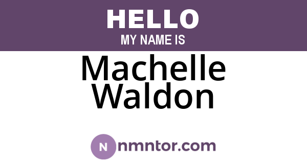 Machelle Waldon