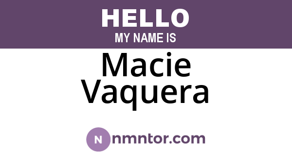 Macie Vaquera