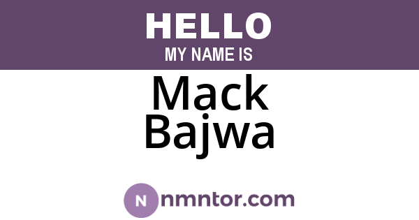 Mack Bajwa