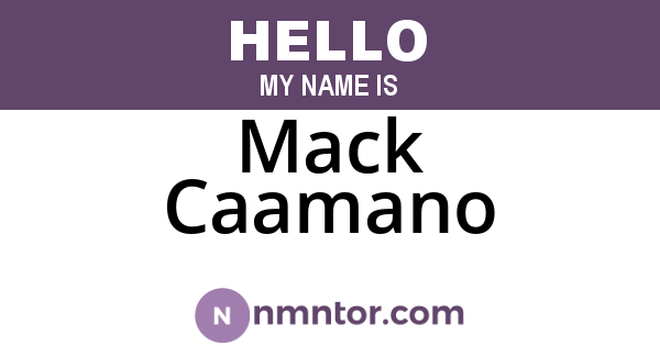 Mack Caamano