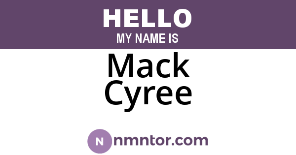 Mack Cyree