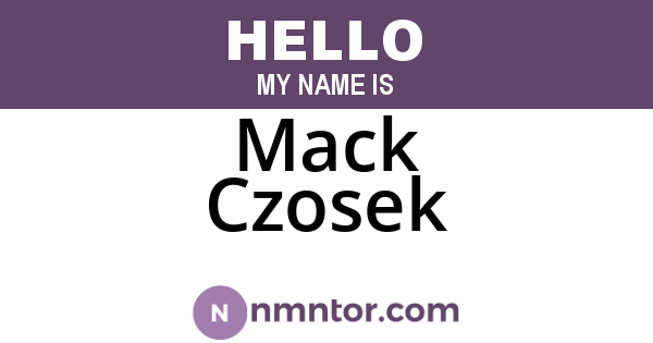 Mack Czosek