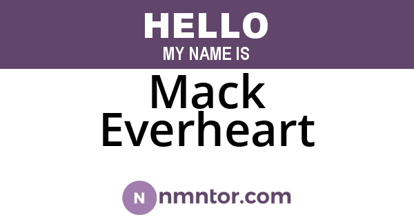 Mack Everheart