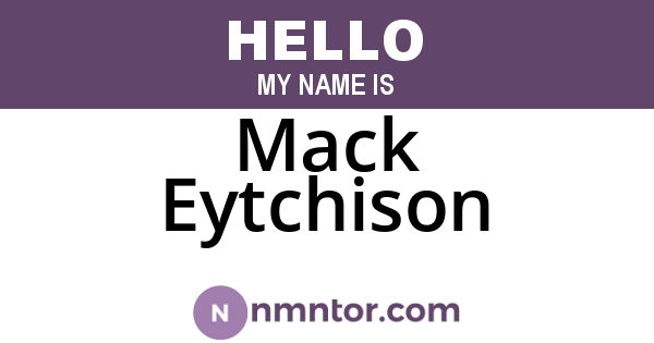 Mack Eytchison