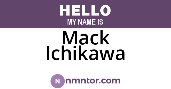 Mack Ichikawa