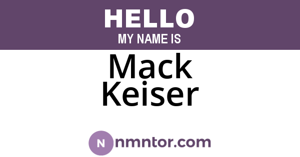 Mack Keiser
