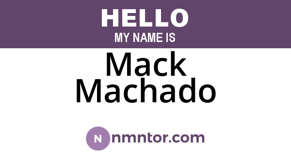 Mack Machado