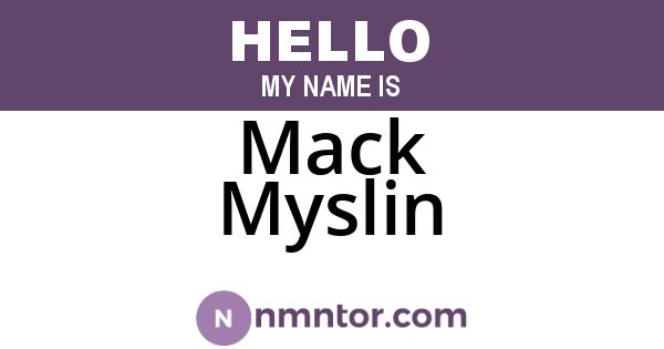 Mack Myslin