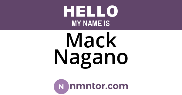 Mack Nagano