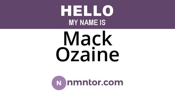 Mack Ozaine