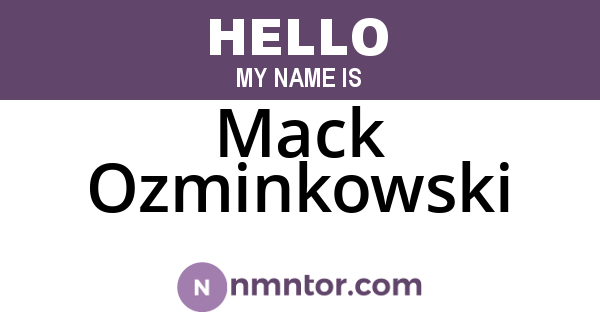 Mack Ozminkowski